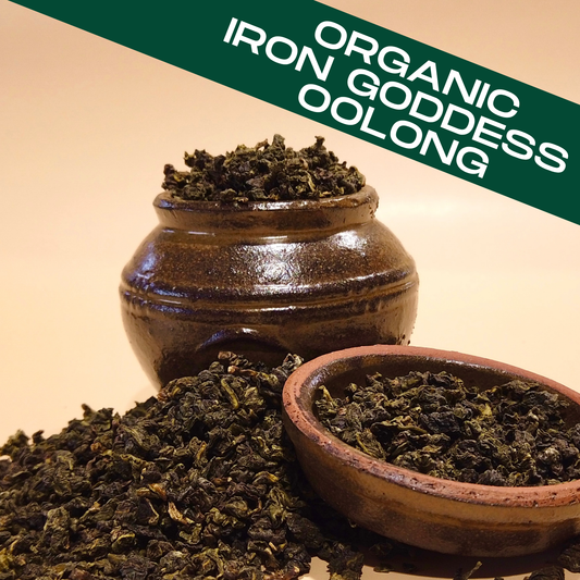 Premium Organic Iron Goddess Oolong – Tie Guan Yin Tea